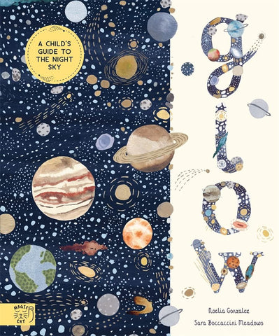 GLOW: A CHILDRENS GUIDE TO THE NIGHT SKY