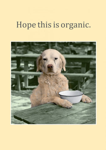 Cath Tate - Hope This Is Organic Greeting Card