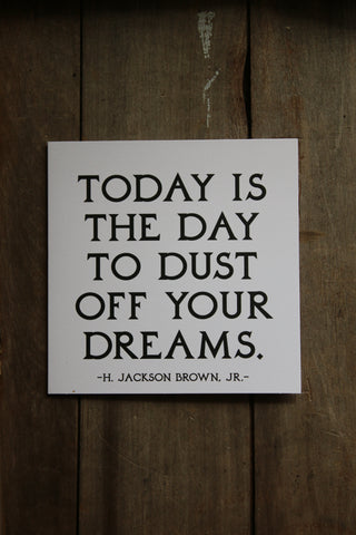 Quotable Card - Dust off your Dreams