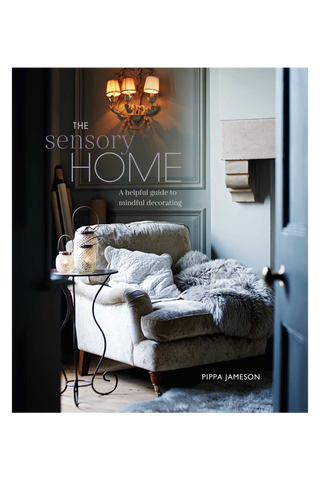 SENSORY HOME: A HELPFUL GUIDE TO MINDFUL DECORATING