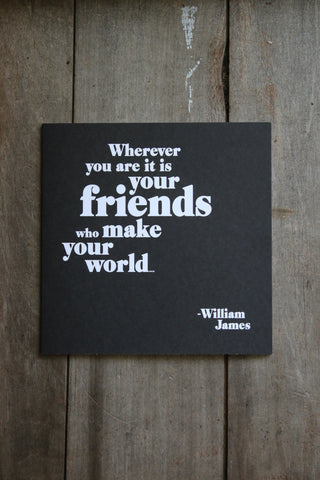 Quotable Card -  Friends Make Your World