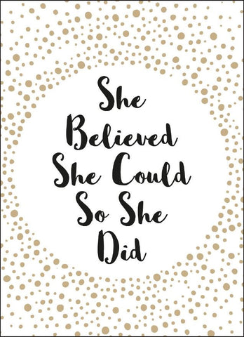 She Believed She Could, So She Did AFFIRMATION CARDS