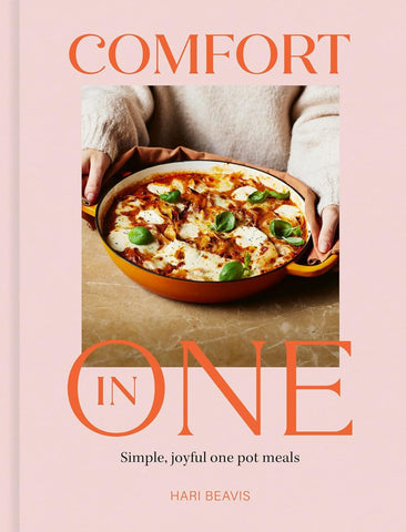 COMFORT IN ONE: SIMPLE JOYFUL ONE POT MEALS