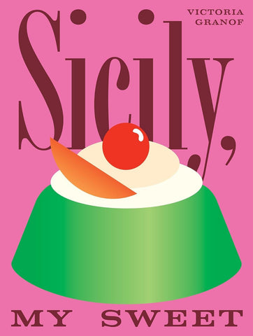 SICILY MY SWEET