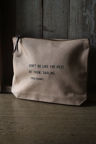 'Don't Be Like The Rest Of Them' Canvas Zip Bag | Coco Chanel Quote