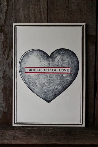 WHOLE LOTTA LOVE Valentine Card