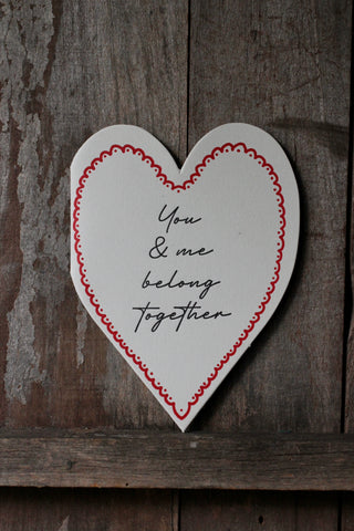 You & me belong together heart card