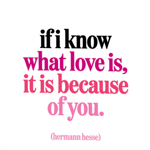 Quotable Card - If I know what Love is...