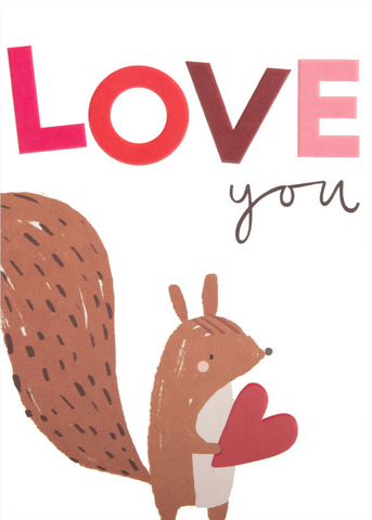 Love You Squirrel -Caroline Gardner