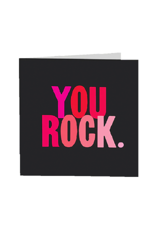 Quotable Card - You Rock