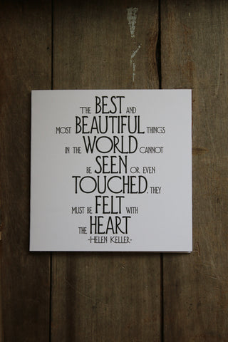 Quotable Card - The best and most Beautiful things...