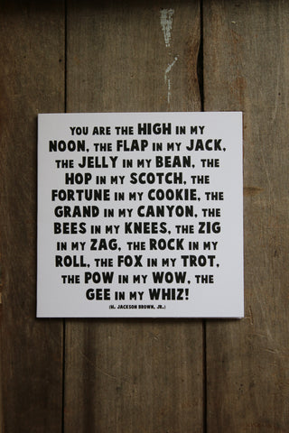 Quotable Card - You are the high in my noon