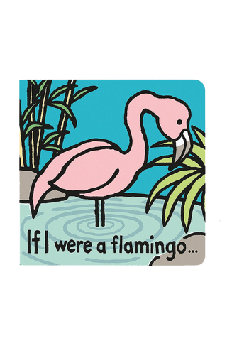 If I were a Flamingo Board book