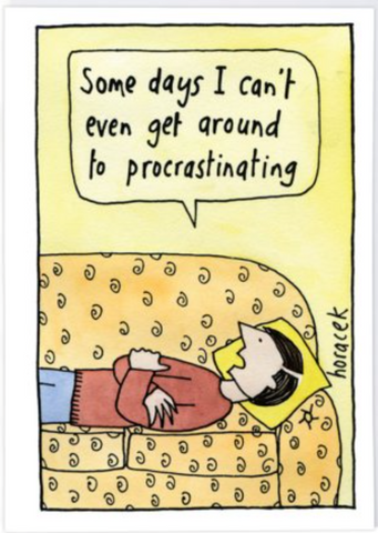 Cath Tate - Procrastinating