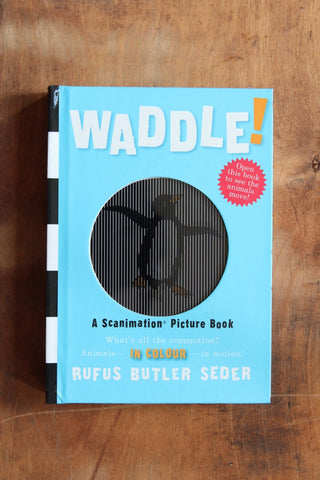 WADDLE A SCANIMATION BOOK